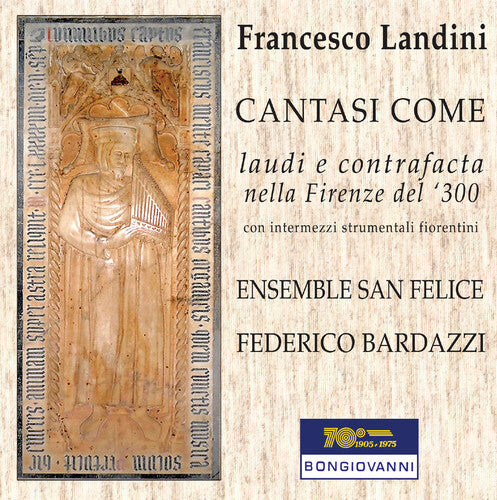 CD диск Landini / Ensemble San Felice / Bardazzi: Francesco Landini: Lauds & Contrafacts in 14th Century
CD диск Landini / Ensemble San Felice / Bardazzi: Francesco Landini: Lauds & Contrafacts in 14th Century
