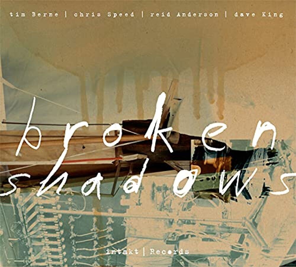 Диск CD Broken Shadows - Tim Berne, Chris Speed
Диск CD Broken Shadows - Tim Berne, Chris Speed