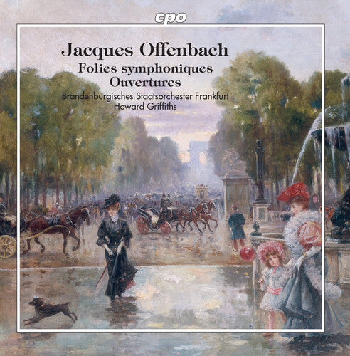 CD диск Offenbach / Griffiths: Folies Symphoniques 
CD диск Offenbach / Griffiths: Folies Symphoniques