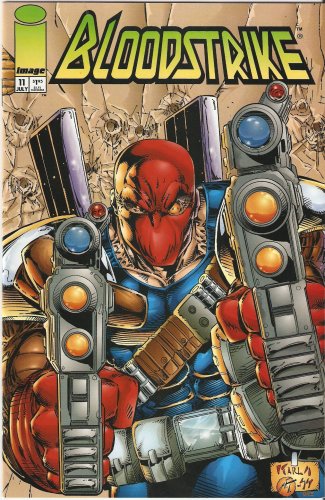 Bloodstrike #11 July 1994 (Image Comics)
Bloodstrike #11 July 1994 (Image Comics)