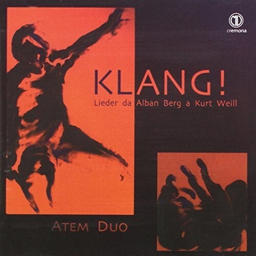 CD диск Berg / Atem Duo: Klang Lieder Da Alban Berg a Kurt Weill
CD диск Berg / Atem Duo: Klang Lieder Da Alban Berg a Kurt Weill