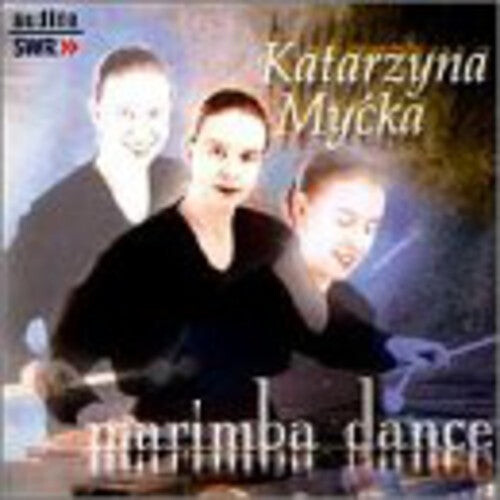 CD диск Mycka / Keltsch / Schuller / Abe / Schmitt: Katarzyna Mycka: Marimba Dance
CD диск Mycka / Keltsch / Schuller / Abe / Schmitt: Katarzyna Mycka: Marimba Dance