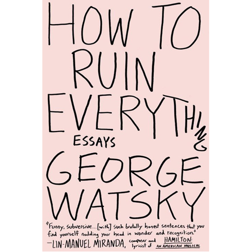 Книга How To Ruin Everything
Книга How To Ruin Everything