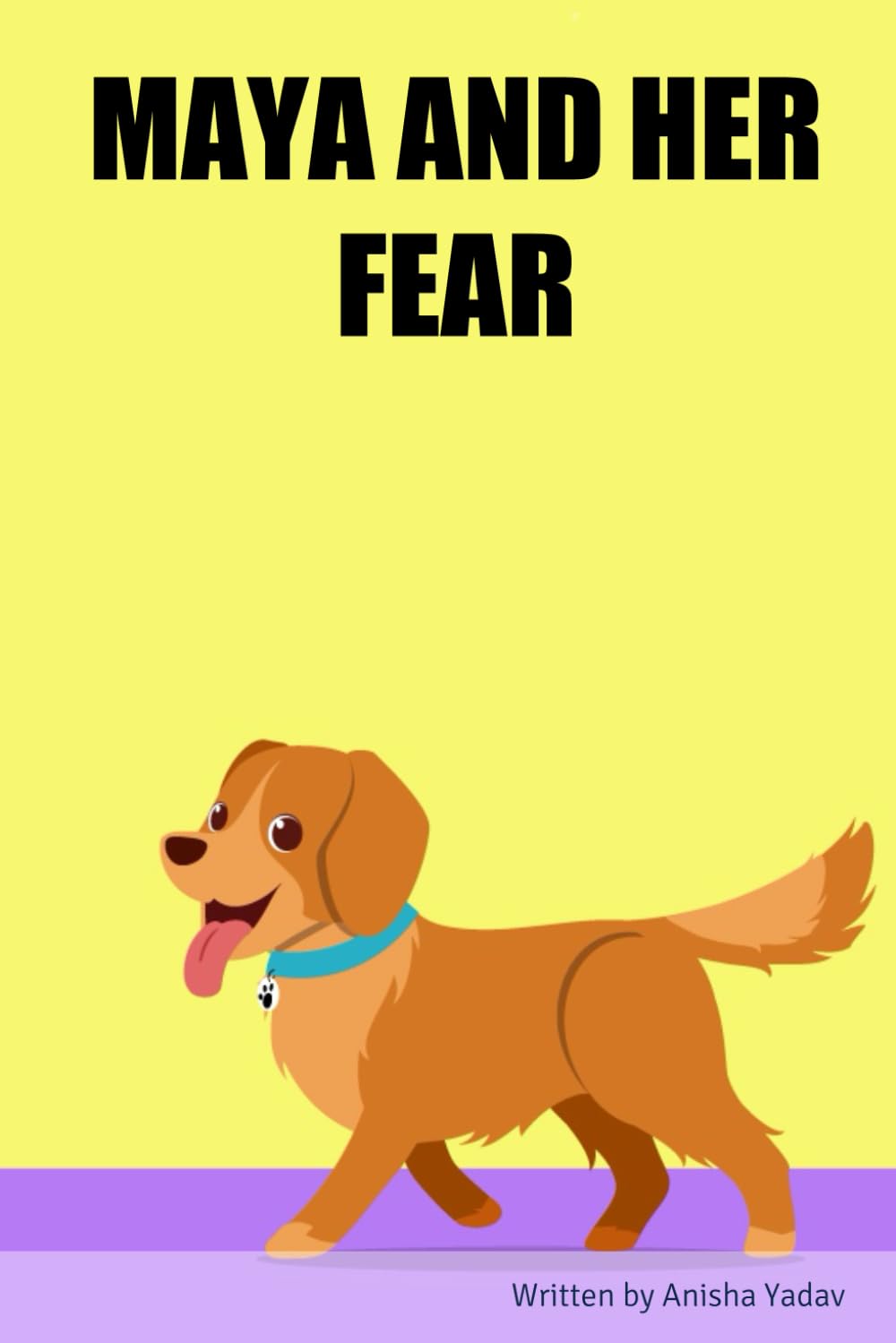 MAYA AND HER FEAR (BriBooks)
MAYA AND HER FEAR (BriBooks)