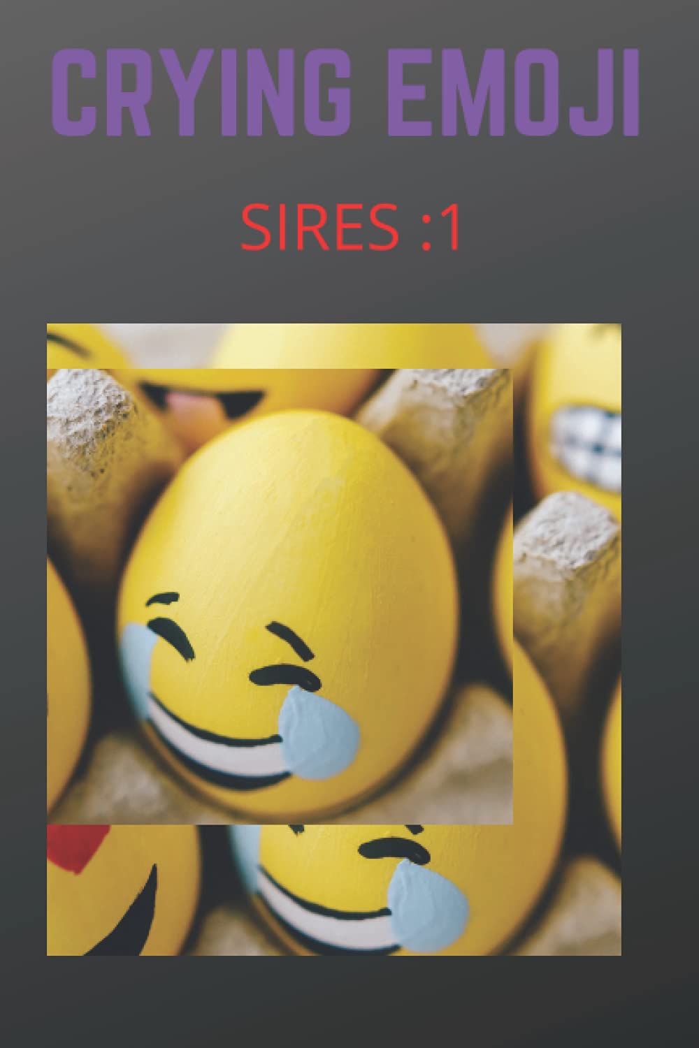 EMOJI: CYING SYMBOL (Independently published)
EMOJI: CYING SYMBOL (Independently published)