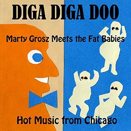 CD диск Marty Grosz Meets the Fat Babies: Diga Diga Doo
CD диск Marty Grosz Meets the Fat Babies: Diga Diga Doo