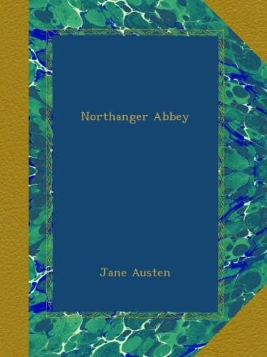 Northanger Abbey (Ulan Press)
Northanger Abbey (Ulan Press)