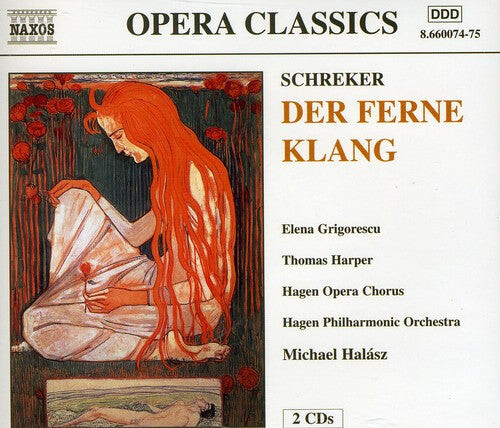 CD диск Schreker / Graumann / Griorescu / Harper / Halasz: Der Ferne Klang
CD диск Schreker / Graumann / Griorescu / Harper / Halasz: Der Ferne Klang