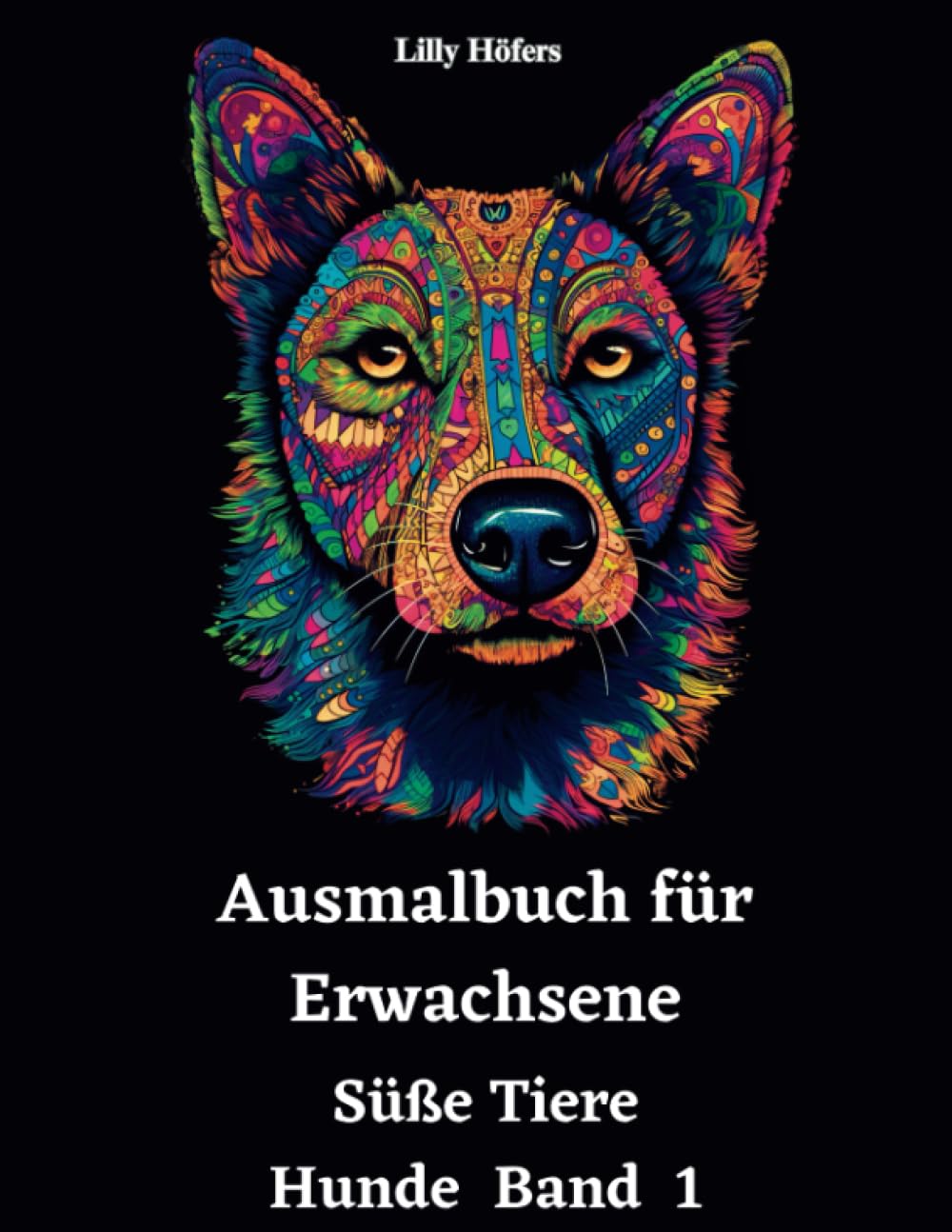 Ausmalbuch für Erwachsene - Süße Tiere Hunde Band 1 (German Edition)
Ausmalbuch für Erwachsene - Süße Tiere Hunde Band 1 (German Edition)