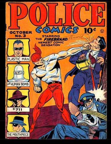 Police Comics #3: Golden Age Adventure Comic (CreateSpace Independent Publishing Platform)
Police Comics #3: Golden Age Adventure Comic (CreateSpace Independent Publishing Platform)
