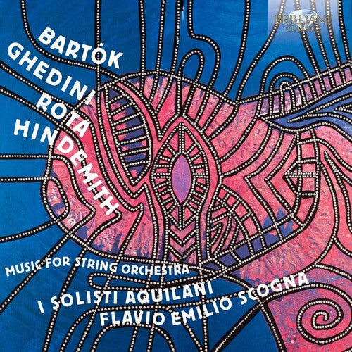 CD диск Bartok / Aquilani / Scogna: Bartok / Hindemith & Rota: Music for String
CD диск Bartok / Aquilani / Scogna: Bartok / Hindemith & Rota: Music for String
