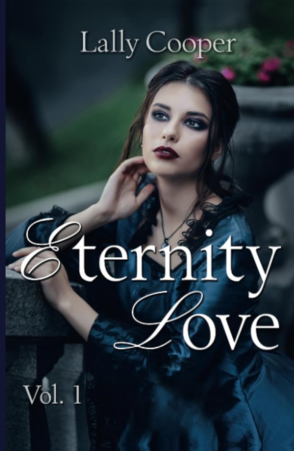 Eternity Love vol 1 (Italian Edition) (Youcanprint)
Eternity Love vol 1 (Italian Edition) (Youcanprint)