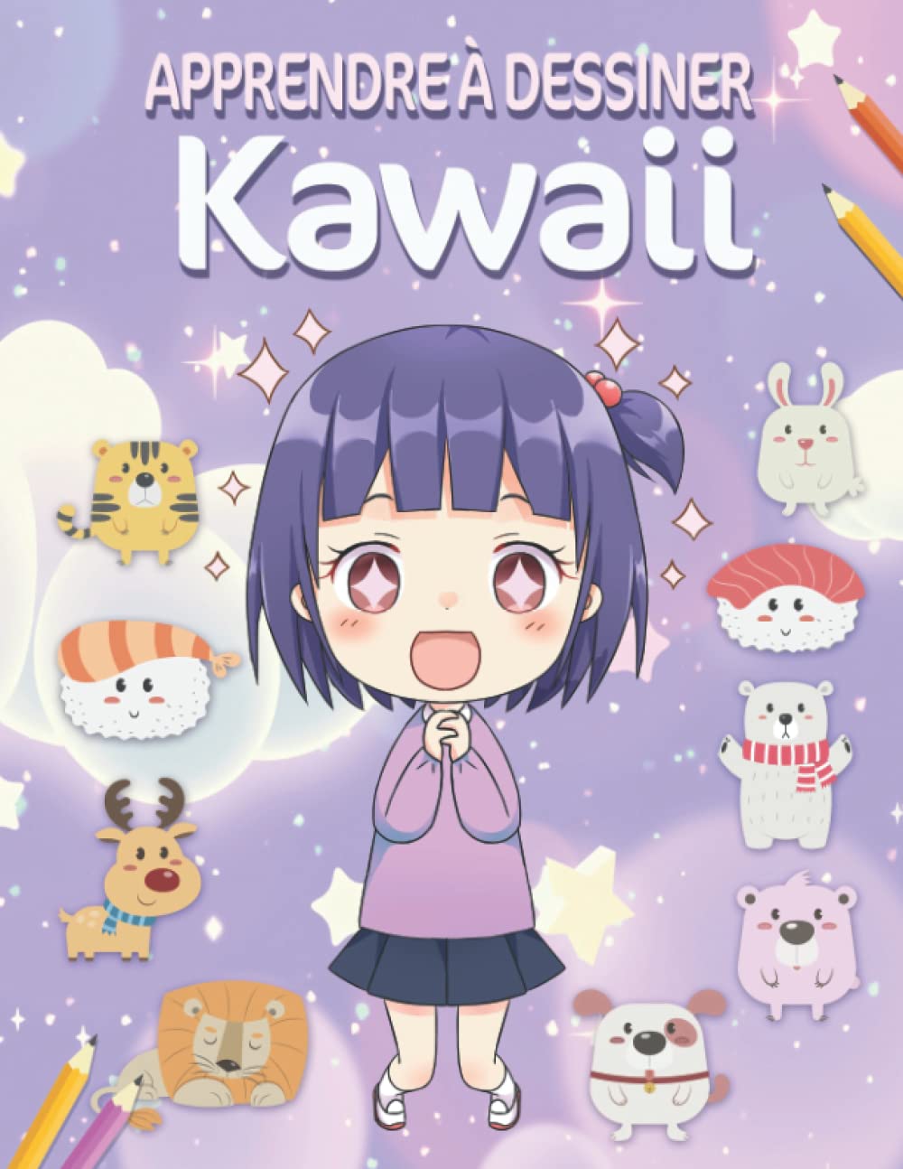 Apprendre à dessiner Kawaii: Dessiner des personnages trop mignons étape par étape (French Edition) (Independently published)
Apprendre à dessiner Kawaii: Dessiner des personnages trop mignons étape par étape (French Edition) (Independently published)