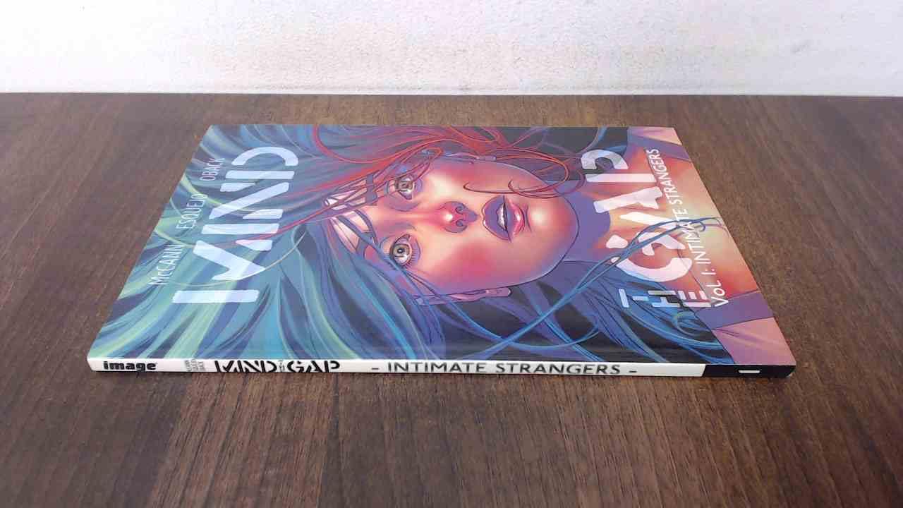 Mind the Gap Volume 1: Intimate Strangers (Image Comics)
Mind the Gap Volume 1: Intimate Strangers (Image Comics)