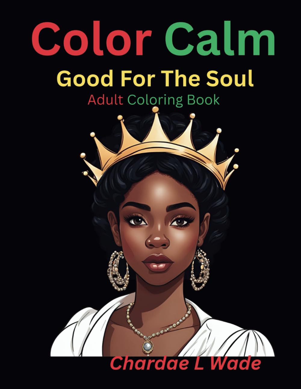 Color Calm: Good For The Soul
Color Calm: Good For The Soul