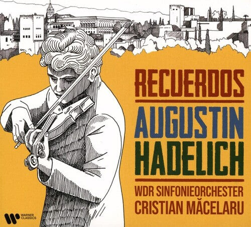 CD диск Hadelich, Augustin: Recuerdos
CD диск Hadelich, Augustin: Recuerdos