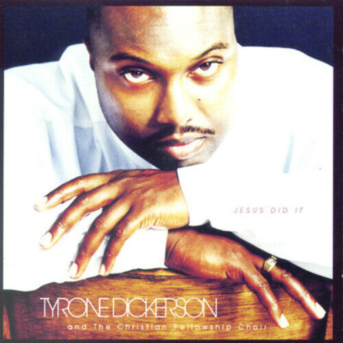 CD диск Dickerson, Tyrone: Jesus Did It
CD диск Dickerson, Tyrone: Jesus Did It