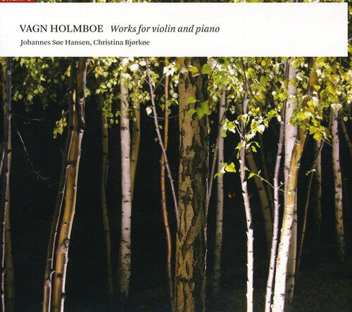 CD диск Holmboe / Hansen / Bjorkoe: Works for Violin & Piano
CD диск Holmboe / Hansen / Bjorkoe: Works for Violin & Piano