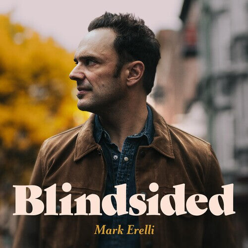 Виниловая пластинка Erelli, Mark: Blindsided
Виниловая пластинка Erelli, Mark: Blindsided