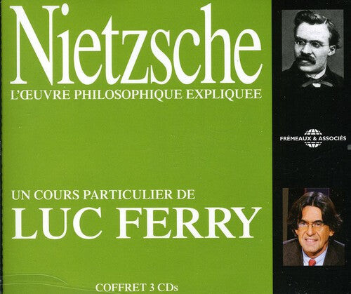 CD диск Nietzsche / Ferry: Nietzsche L'CEUvre Philosophique Expliquee
CD диск Nietzsche / Ferry: Nietzsche L'CEUvre Philosophique Expliquee