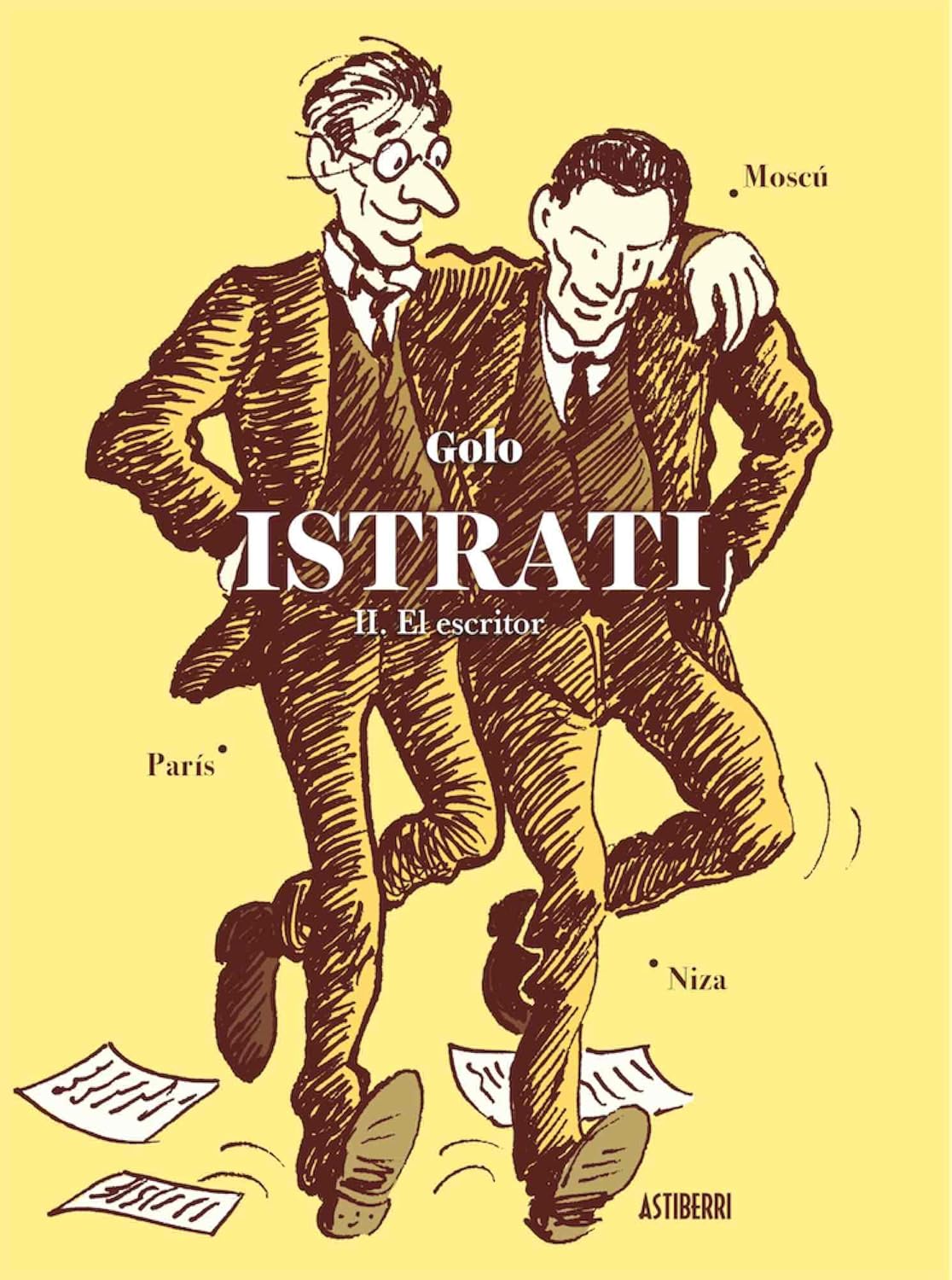 Istrati II. El escritor (ASTIBERRI EDICIONES)
Istrati II. El escritor (ASTIBERRI EDICIONES)