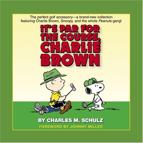 It's Par for the Course, Charlie Brown (Ballantine Books)
It's Par for the Course, Charlie Brown (Ballantine Books)
