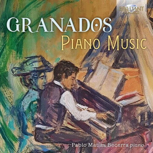 CD диск Granados / Becerra: Piano Music
CD диск Granados / Becerra: Piano Music