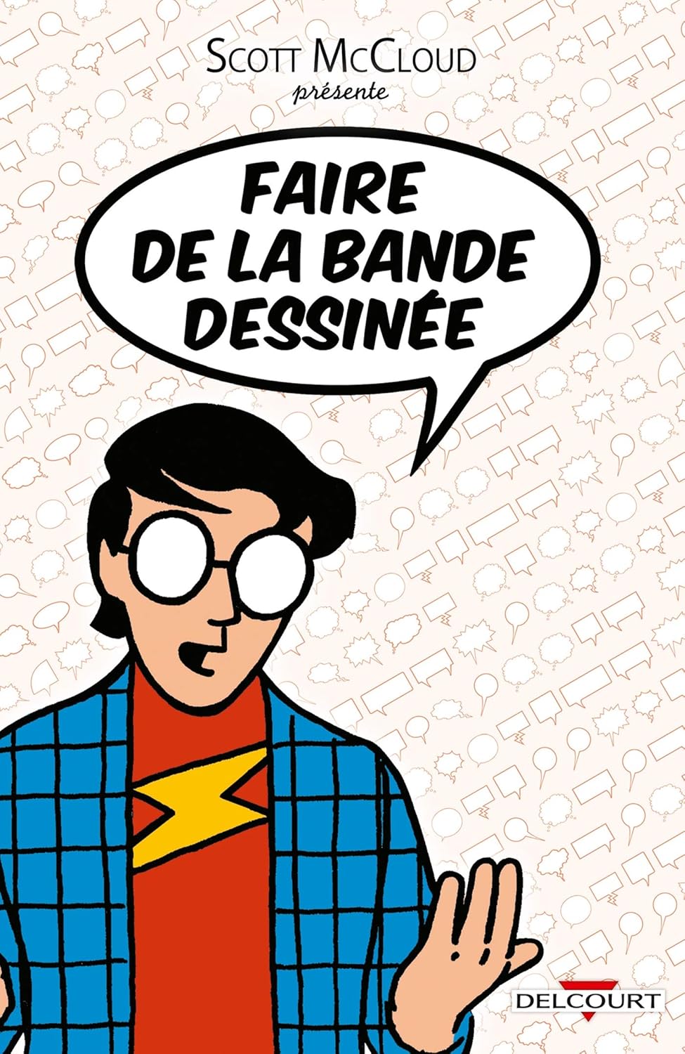 Scott Mc Cloud présente - Faire de la bande dessinée
Scott Mc Cloud présente - Faire de la bande dessinée