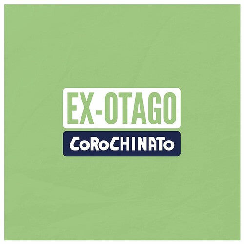 Виниловая пластинка Ex-Otago: Corochinato
Виниловая пластинка Ex-Otago: Corochinato