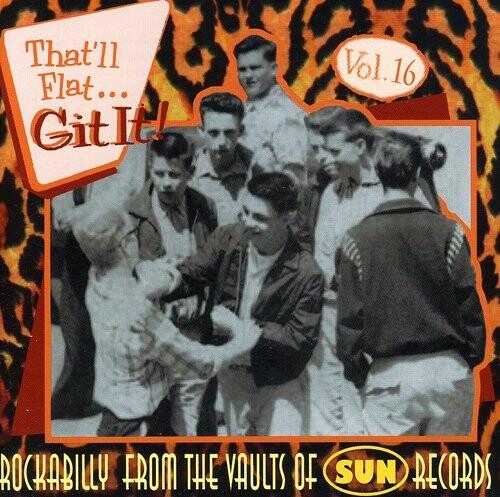 CD диск That'Ll Flat Git It! 16 / Various: That'll Flat Git It, Vol. 16 
CD диск That'Ll Flat Git It! 16 / Various: That'll Flat Git It, Vol. 16