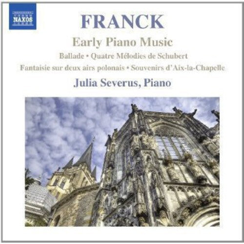 CD диск Franck / Severus: Early Piano Music
CD диск Franck / Severus: Early Piano Music