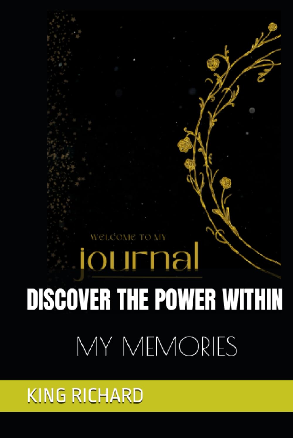 DISCOVER THE POWER WITHIN: MY MEMORIES (Independently published)
DISCOVER THE POWER WITHIN: MY MEMORIES (Independently published)