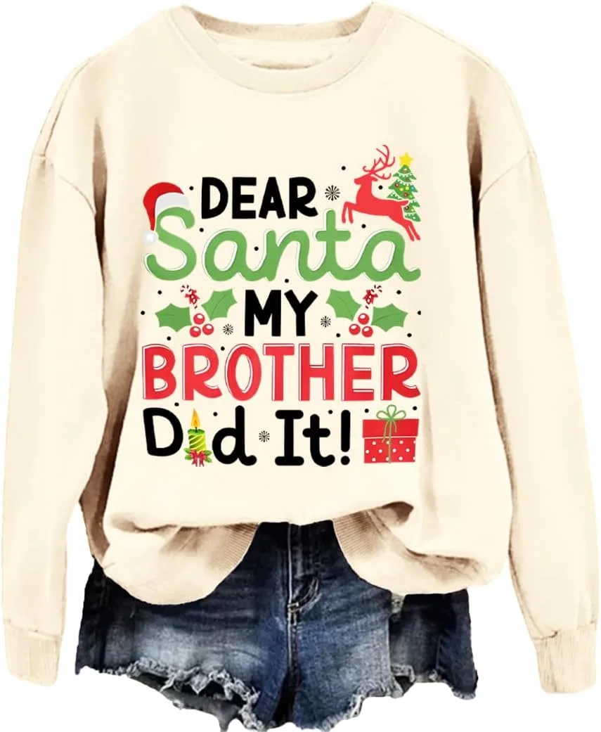 Свитшут Dear Santa My Brother Did It JIONOCY
Свитшут Dear Santa My Brother Did It JIONOCY