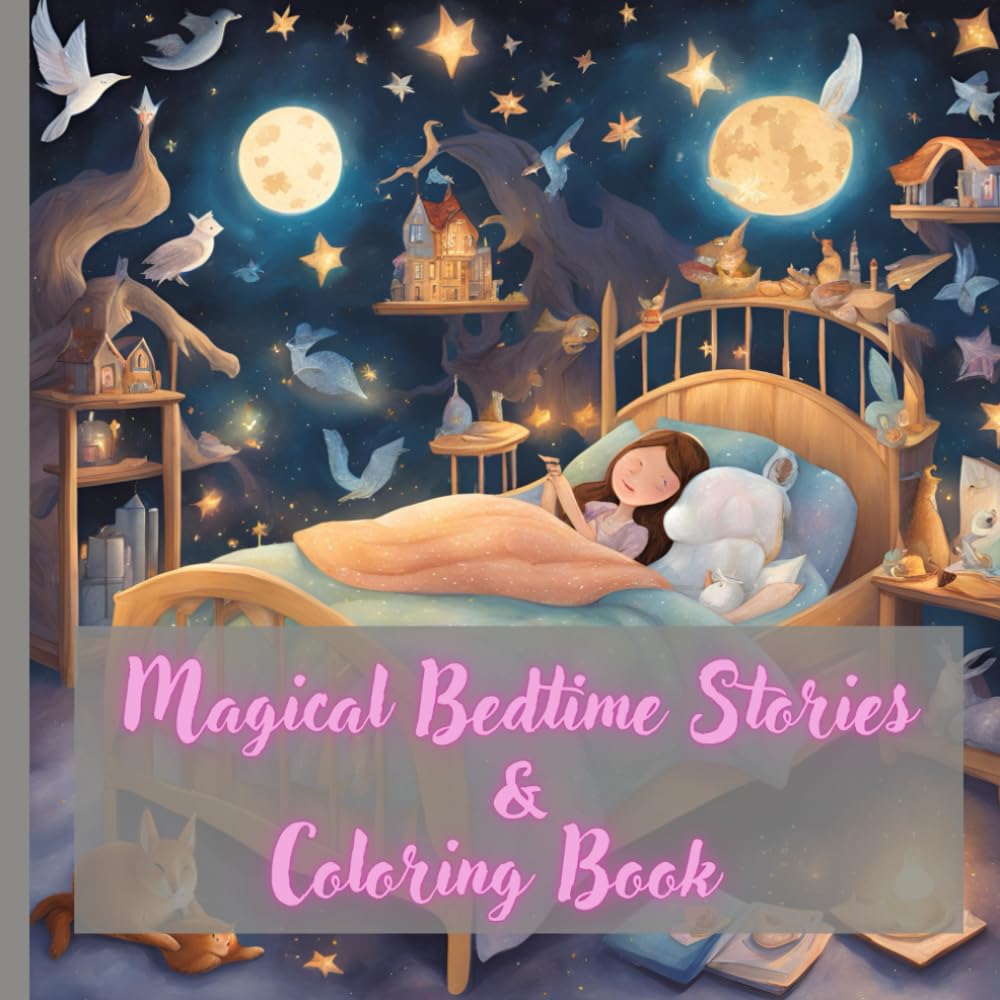 The Magical Bedtime Stories Collection: 20 Tales of Adventure & Friendship: Short and Engaging Stories for Kids to Enjoy Before Sleep
The Magical Bedtime Stories Collection: 20 Tales of Adventure & Friendship: Short and Engaging Stories for Kids to Enjoy Before Sleep