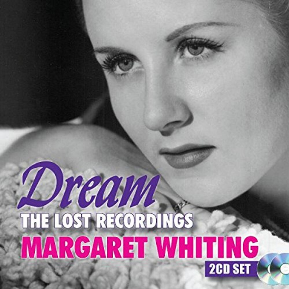 Диск CD Dream: The Lost Recordings - Margaret Whiting
Диск CD Dream: The Lost Recordings - Margaret Whiting