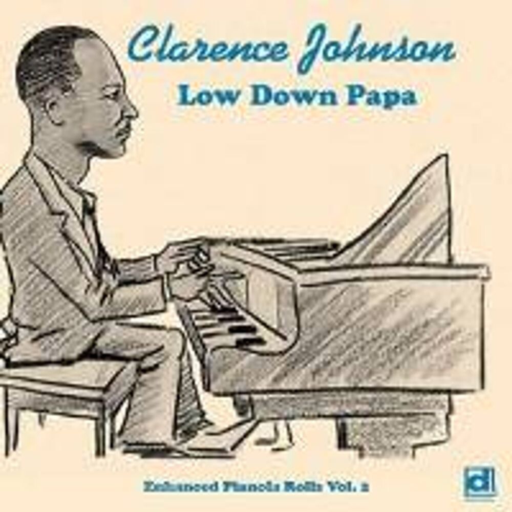 Диск CD Low Down Papa - Clarence Johnson
Диск CD Low Down Papa - Clarence Johnson