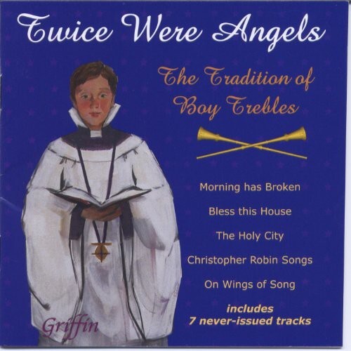 CD диск Schubert / Purcell / Mendelssohn / Handel / Adams: Twice Were Angels: Tradition of Boy Trebles 2
CD диск Schubert / Purcell / Mendelssohn / Handel / Adams: Twice Were Angels: Tradition of Boy Trebles 2