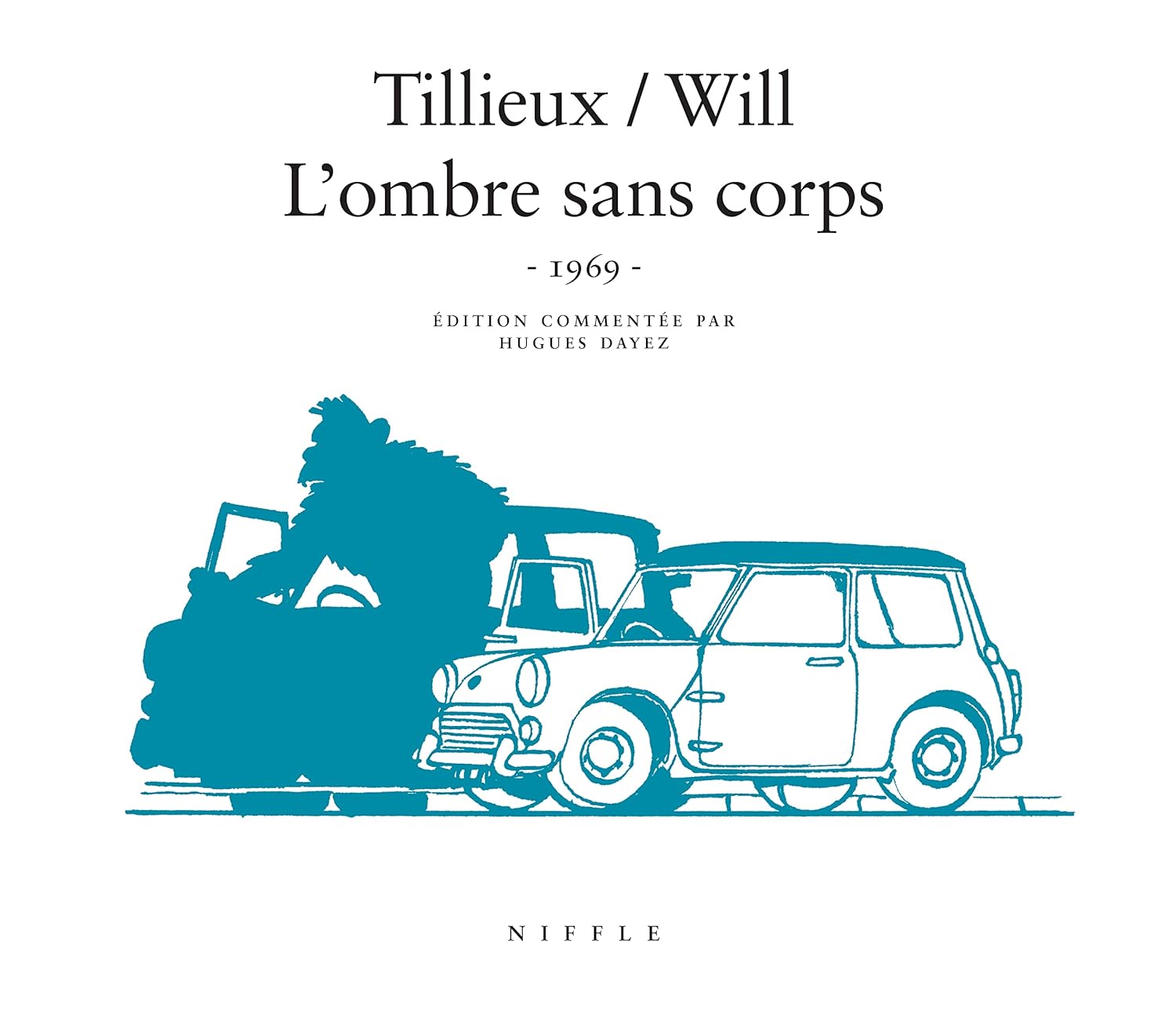 L'ombre sans corps (1969) (NIFFLE)
L'ombre sans corps (1969) (NIFFLE)