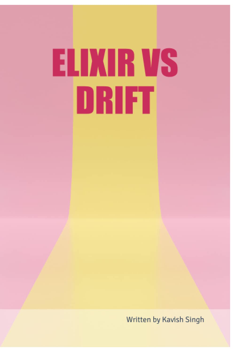 ELIXIR VS DRIFT (BriBooks)
ELIXIR VS DRIFT (BriBooks)