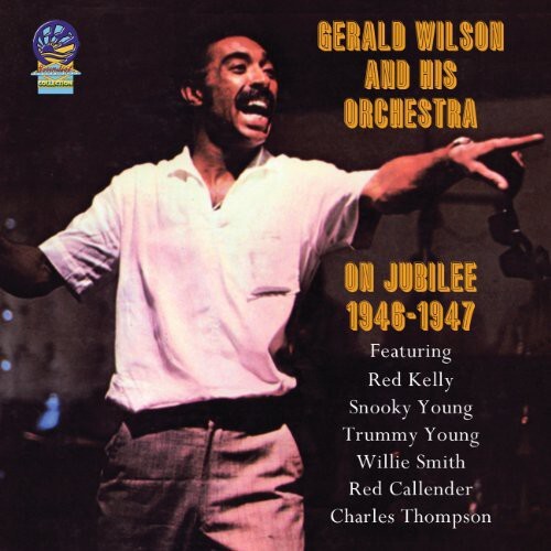 CD диск Wilson, Gerald: On Jubilee 1946-1947
CD диск Wilson, Gerald: On Jubilee 1946-1947