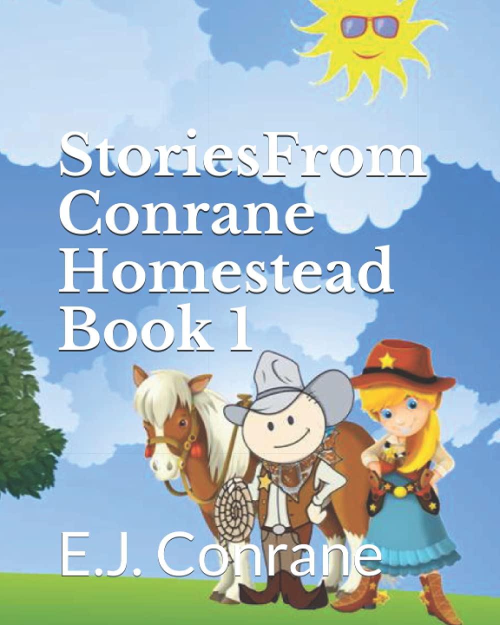 Stories From Conrane homestead Book 1: Stories From Conrane Homestead Book 1 (Independently published)
Stories From Conrane homestead Book 1: Stories From Conrane Homestead Book 1 (Independently published)
