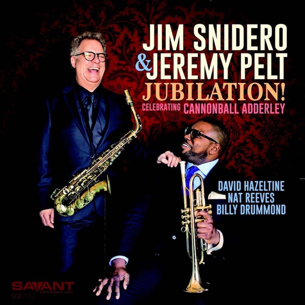 Диск CD Jubilation! Celebrating Cannonball Adderley - Jim Snidero, Jeremy Pelt
Диск CD Jubilation! Celebrating Cannonball Adderley - Jim Snidero, Jeremy Pelt