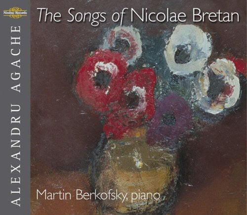 CD диск Bretan / Agache / Berkofsky: Songs of Nicolae Bretan 
CD диск Bretan / Agache / Berkofsky: Songs of Nicolae Bretan