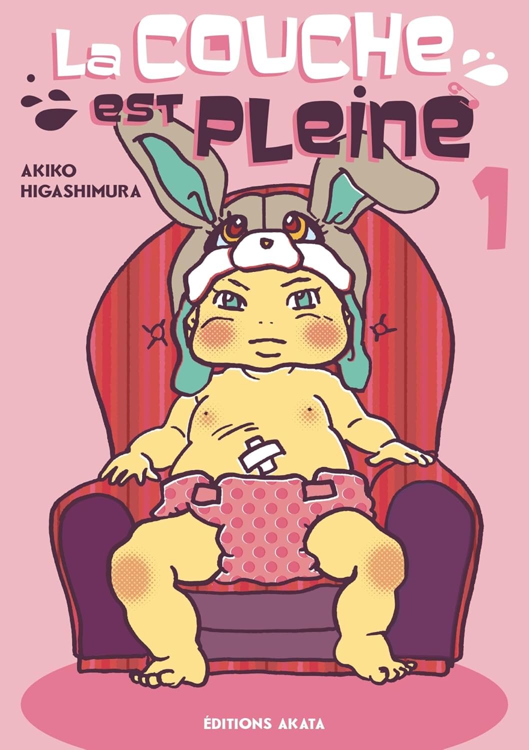 La couche est pleine - Tome 1 (AKATA)
La couche est pleine - Tome 1 (AKATA)