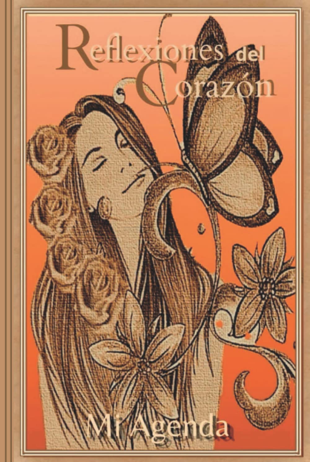 Reflexiones del Corazón_ Mi Agenda: Mi Agenda (Spanish Edition) (Independently published)
Reflexiones del Corazón_ Mi Agenda: Mi Agenda (Spanish Edition) (Independently published)