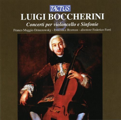 CD диск Boccherini / Ormezowsky / Respighi Ens / Ferri: Cello Concertos & Symphonies
CD диск Boccherini / Ormezowsky / Respighi Ens / Ferri: Cello Concertos & Symphonies