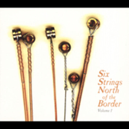 CD диск Six Strings North of the Border 1 / Various: Six Strings North Of The Border, Vol. 1
CD диск Six Strings North of the Border 1 / Various: Six Strings North Of The Border, Vol. 1