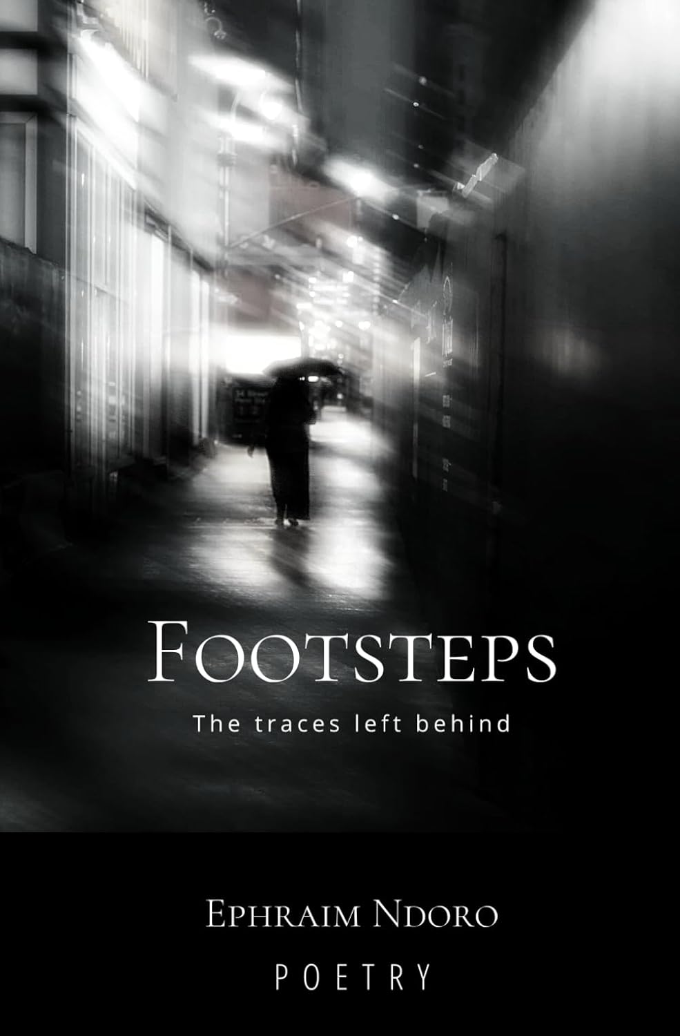 Footsteps: The traces left behind (Independently published)
Footsteps: The traces left behind (Independently published)