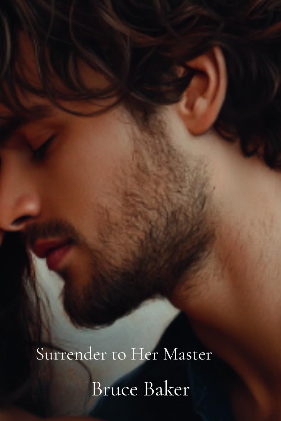 Surrender to Her Master (Bruce Baker)
Surrender to Her Master (Bruce Baker)