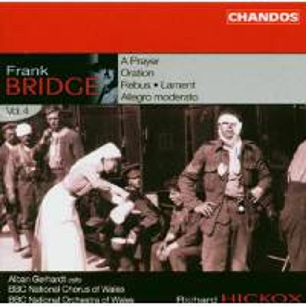 Диск CD Bridge: Orchestral Works Vol. 4 - Frank Bridge, Richard Hickox, BBC National Orchestra Of Wales, BBC National Chorus of Wales
Диск CD Bridge: Orchestral Works Vol. 4 - Frank Bridge, Richard Hickox, BBC National Orchestra Of Wales, BBC National Chorus of Wales